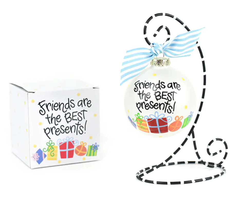 Friends are the Best Present Ornament - 100mm